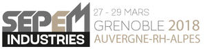 SALON SEPEM INDUSTRIES AUVERGNE-RHÔNE-ALPES GRENOBLE 2018
